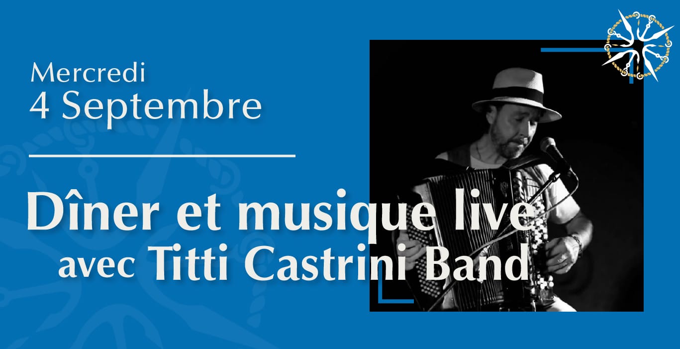 Dîner avec musique live avec le Titti Castrini Band